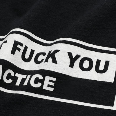 90s I would't fuck you for practice t shirt
